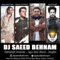 Dj Saeed Behnam – Set Mashup 3 Singers